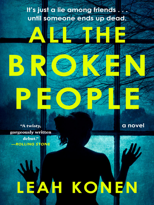Title details for All the Broken People by Leah Konen - Available
